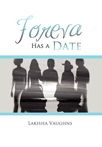 Foreva Has a Date - Vaughns, Lakisha