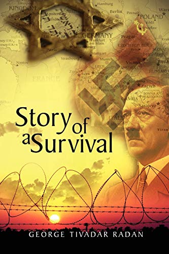 Story of a Survival - Radan, George Tivadar