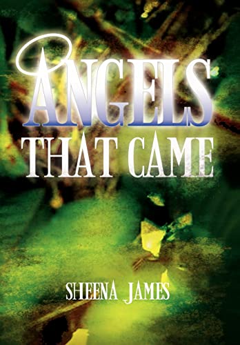 Angels That Came (Hardback) - Sheena James