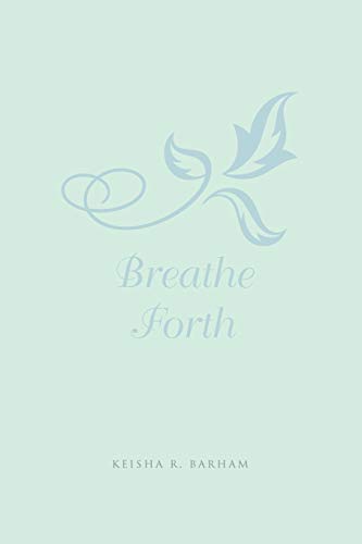 Imagen de archivo de Breathe Forth a la venta por Lucky's Textbooks