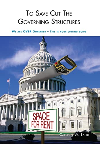 To Save Cut the Governing Structures - Laird; Carlton W.