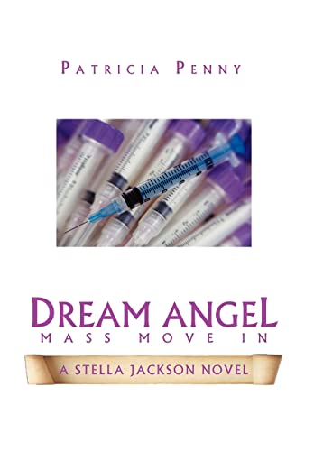 Dream Angel Mass Move in - Patricia Penny