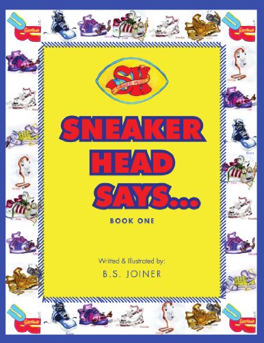 Beispielbild fr Sneaker Headz: Sneaker Head Says. . . zum Verkauf von Revaluation Books