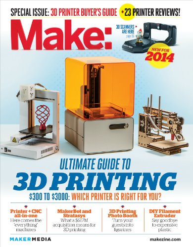 Stock image for Make: Ultimate Guide to 3D Printing 2014 for sale by Better World Books