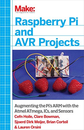 Stock image for Raspberry Pi and AVR Projects: Augmenting the Pi's ARM with the Atmel ATmega, ICs, and Sensors (Make: Technology on Your Time) for sale by GF Books, Inc.