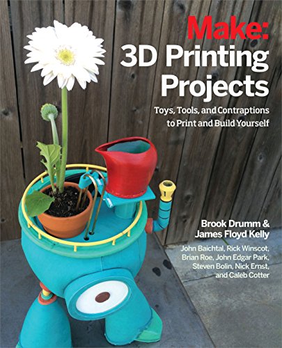 Beispielbild fr 3D Printing Projects : Toys, Bots, Tools, and Vehicles to Print Yourself zum Verkauf von Better World Books