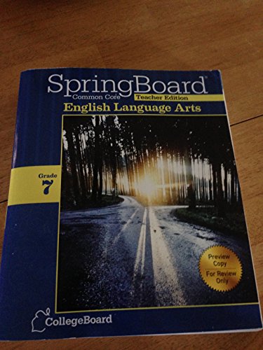 Imagen de archivo de Springboard Common Core Teacher Edition English Language Arts Grade 7 a la venta por SecondSale