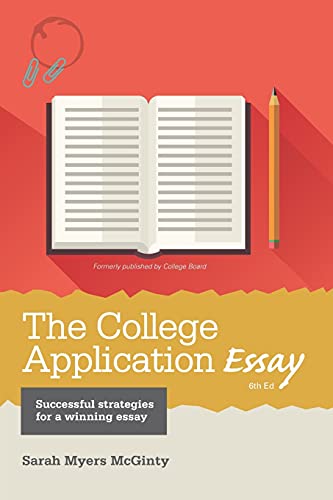 Imagen de archivo de The College Application Essay, 6th Ed. a la venta por SecondSale