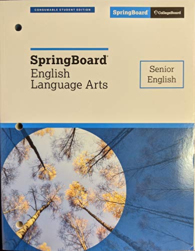 Stock image for SpringBoard English Language Arts Student Edition Senior English, c. 2018, 9781457308413, 145730841X for sale by BooksRun