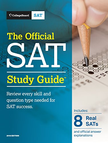Imagen de archivo de The Official SAT Study Guide, 2018 Edition (Official Study Guide for the New Sat) a la venta por Your Online Bookstore