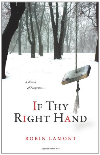 Imagen de archivo de If Thy Right Hand a la venta por Irish Booksellers