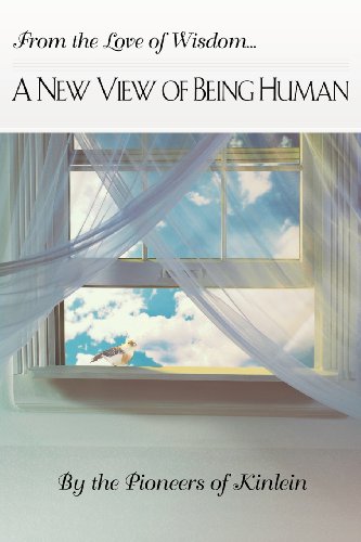 9781457507069: From the Love of Wisdom . . . A New View of Being Human