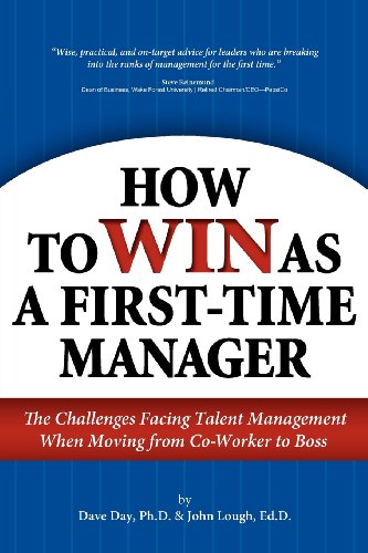 Imagen de archivo de How to Win as a First-Time Manager: The Challenges Facing Talent Management When Moving from Co-Worker to Boss a la venta por ThriftBooks-Dallas