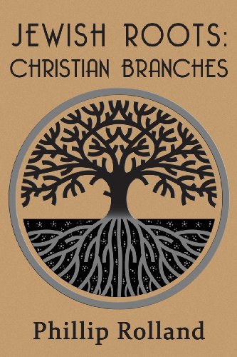 9781457511400: Jewish Roots: Christian Branches
