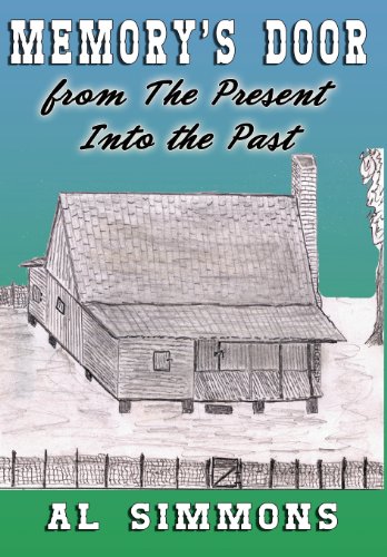 Memory's Door From The Present Into the Past (9781457513312) by Simmons, Al