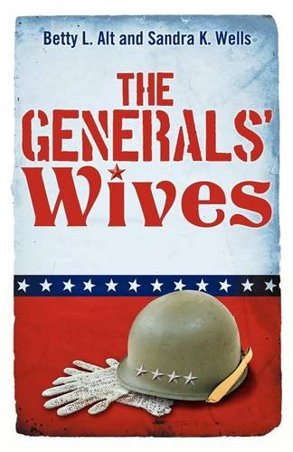 Beispielbild fr The Generals' Wives zum Verkauf von HPB-Emerald
