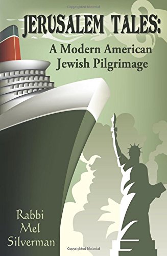 Stock image for Jerusalem Tales: A Modern American Jewish Pilgrimage for sale by Books From California