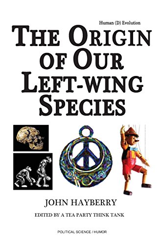 Beispielbild fr Human (D) Evolution: The Origin of Our Left-wing Species zum Verkauf von Revaluation Books