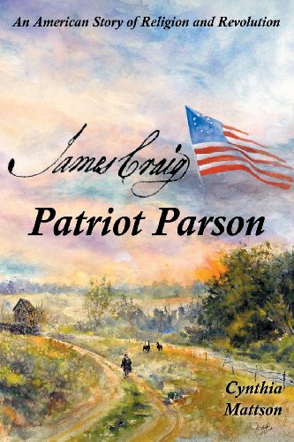 9781457521713: James Craig: Patriot Parson: An American Story of Religion and Revolution