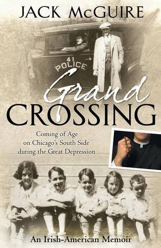 Stock image for Grand Crossing: Coming of Age on Chicago's South Side During the Great Depression for sale by Half Price Books Inc.