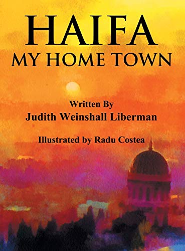 Stock image for Haifa : My Home Town for sale by Better World Books