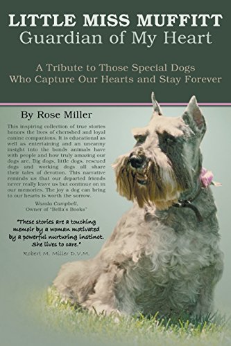 9781457531149: Little Miss Muffitt: Guardian of My Heart: A Tribute to All Those Special Dogs Who Capture Our Hearts and Stay Forever