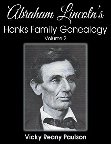 9781457532306: Abraham Lincoln's Hanks Family Genealogy: Volume 2