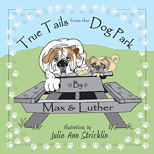 Imagen de archivo de True Tails from the Dog Park a la venta por SecondSale