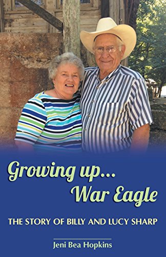 Beispielbild fr Growing Up.War Eagle: The Story of Billy and Lucy Sharp zum Verkauf von HPB-Emerald