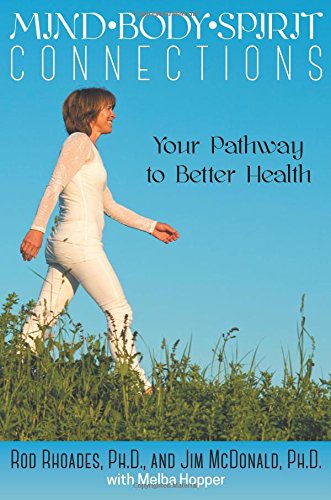 9781457537066: Mind, Body, Spirit Connection: Your Pathway to Better Health