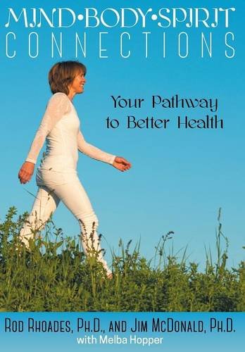 9781457541476: Mind, Body, Spirit Connection: Your Pathway to Better Health