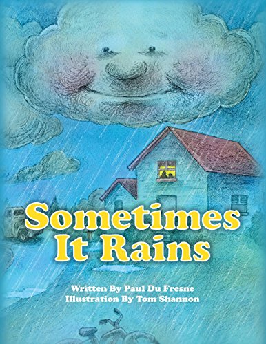 9781457546440: Sometimes It Rains