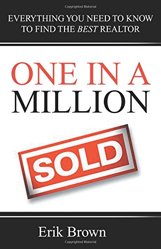 Beispielbild fr One in a Million: Everything You Need to Know to Find the Best Realtor zum Verkauf von SecondSale