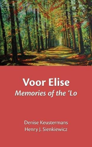 Imagen de archivo de Voor Elise: Memories of the 'Lo a la venta por Wonder Book