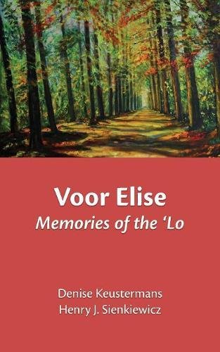 Stock image for Voor Elise: Memories of the 'Lo for sale by Wonder Book