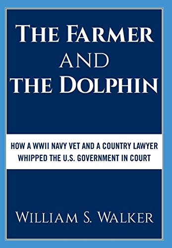 9781457565045: FARMER & THE DOLPHIN