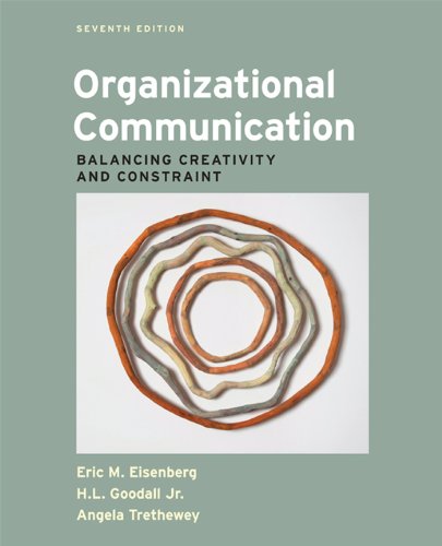 Imagen de archivo de Organizational Communication: Balancing Creativity and Constraint a la venta por BooksRun