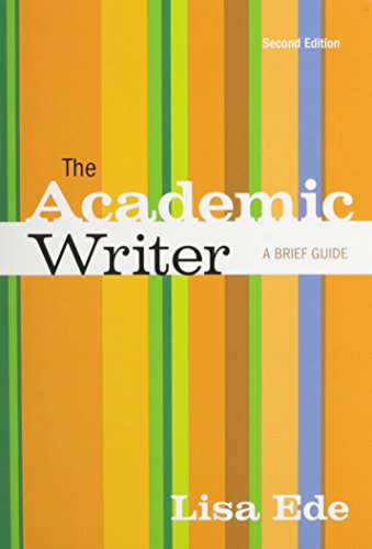 Academic Writer 2e & Work with Sources Using MLA with 2009 MLA Update (9781457604409) by Ede, Lisa; Fister, Barbara