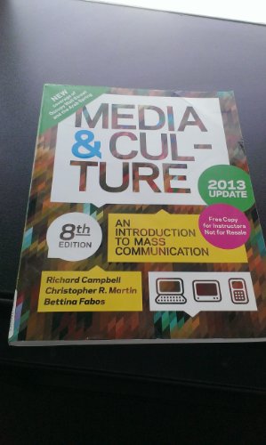 9781457605116: Media and Culture with 2013 Update: An Introduction to Mass Communication 8th by Campbell, Richard, Martin, Christopher R., Fabos, Bettina (2012) Paperback