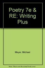 Poetry 7e & Re:Writing Plus (9781457607431) by Meyer, Michael
