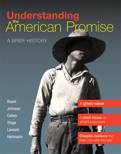 Beispielbild fr Understanding the American Promise, Combined Volume: A Brief History of the United States zum Verkauf von Books From California