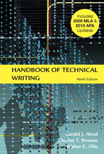 Handbook of Technical Writing with 2009 MLA and 2010 APA Updates (9781457610615) by Alred, Gerald J.; Brusaw, Charles T.; Oliu, Walter E.
