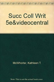 Successful College Writing 5e & VideoCentral for English (9781457610875) by McWhorter, Kathleen T.; Bedford/St. Martin's