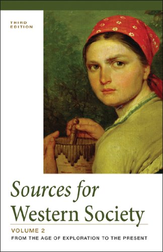 Stock image for Sources for Western Society, Volume 2: From the Age of Exploration to the Present for sale by SecondSale