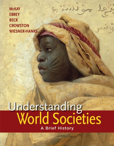 9781457618673: Understanding World Societies, Combined Volume: A Brief History