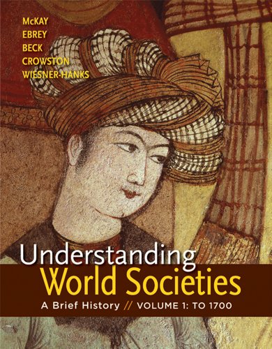9781457618734: Understanding World Societies: A Brief History: To 1600