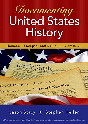 Stock image for Documenting United States History: Themes, Concepts, and Skills for the AP* Course for sale by HPB-Red