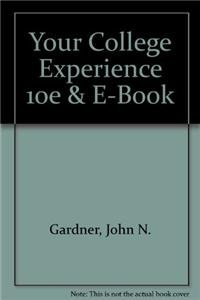 9781457620423: Your College Experience 10e & E-Book