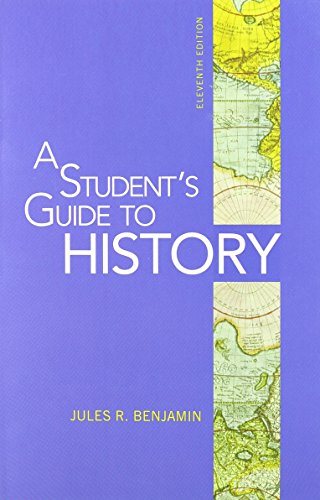 Student's Guide to History 11e & Pocket Style Manual 6e (9781457622083) by Benjamin, Jules R.; Hacker, Andrew
