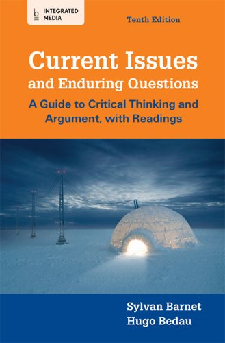 Stock image for Current Issues and Enduring Questions: A Guide to Critical Thinking and Argument, with Readings for sale by Reliant Bookstore